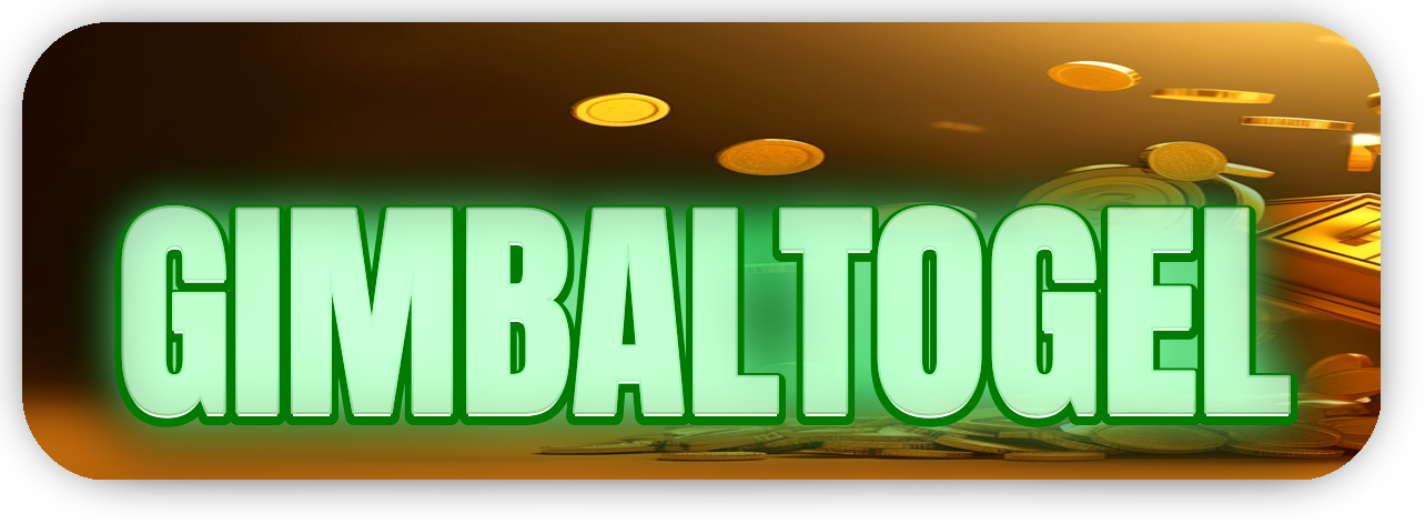 GIMBALTOGEL : Akses Login Resmi Beserta Apk E-Games Terbaru 2026